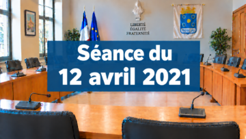 Séance du 12 avril 2021