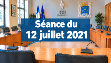 Séance du 12 juillet 2021