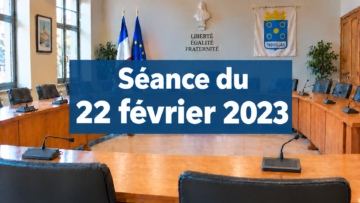 Séance du 22 février 2023