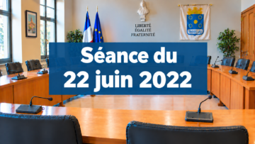 Séance 22 juin 2022