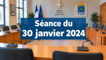 Séance du 30 janvier 2024